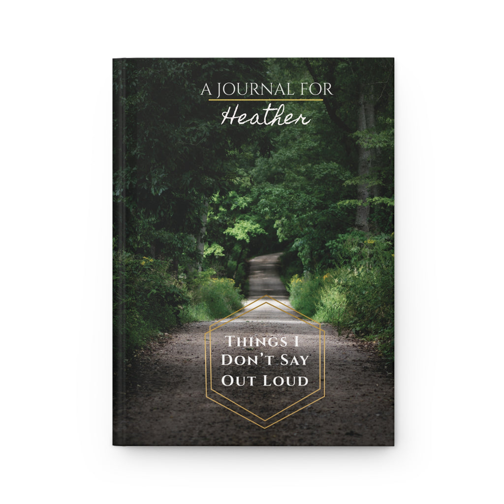 Things I Don’t Say Out Loud — Personalized Forest Hardcover Journal